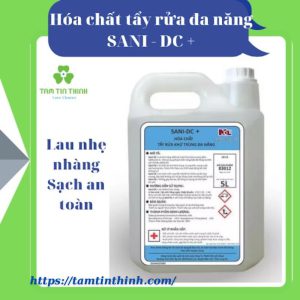 Hóa chất tẩy rửa đa năng hương hoa thơm mát SANI DC PLUS